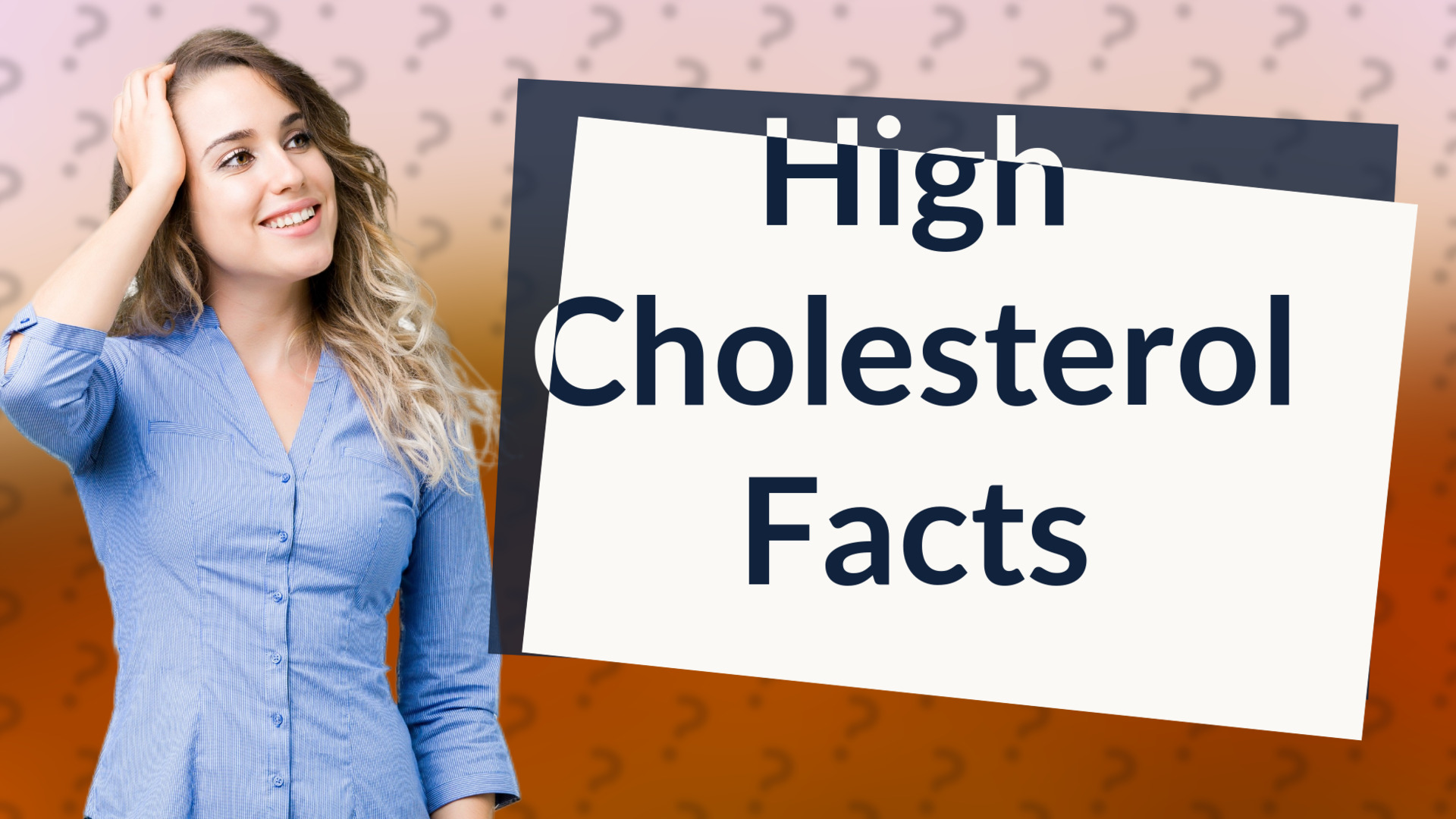 High Cholesterol Facts