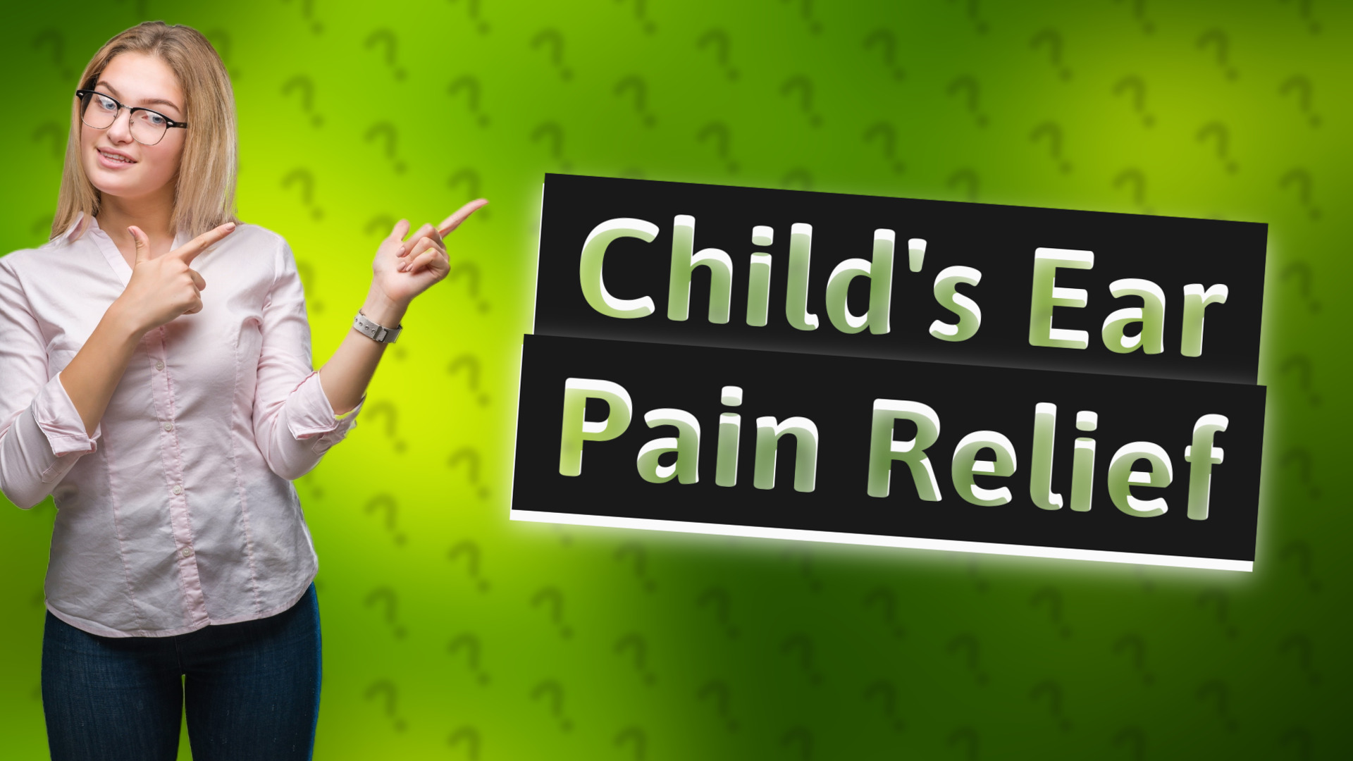 Child's Ear Pain Relief