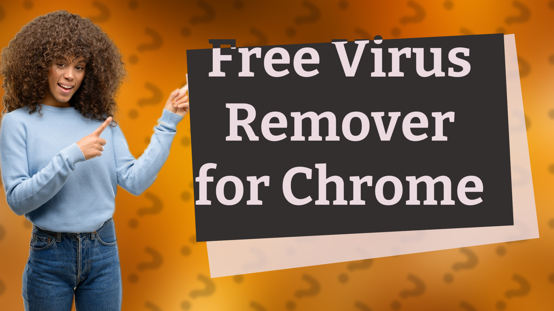 Free Virus Remover for Chrome