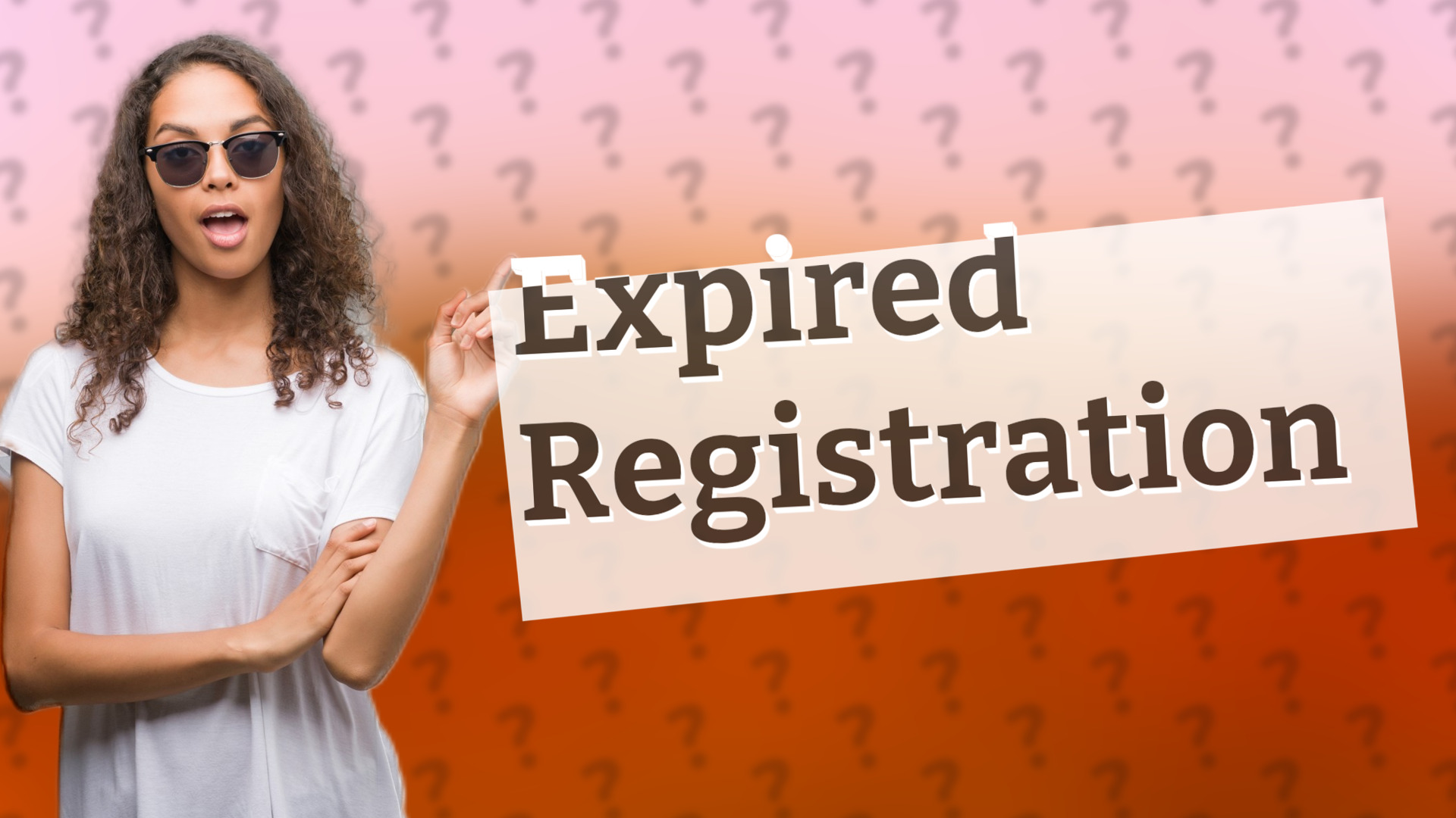 Expired Registration