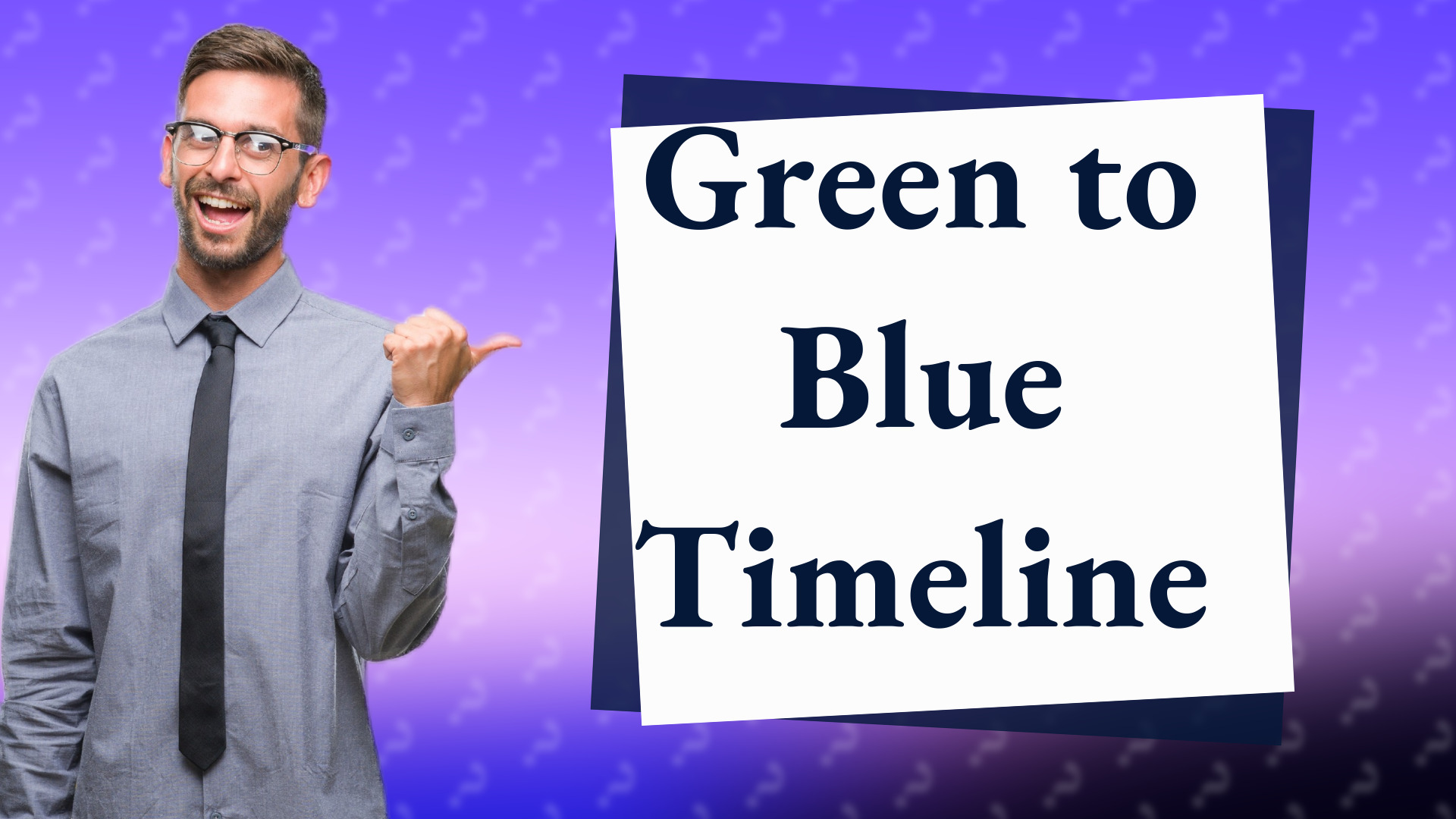 Green to Blue Timeline