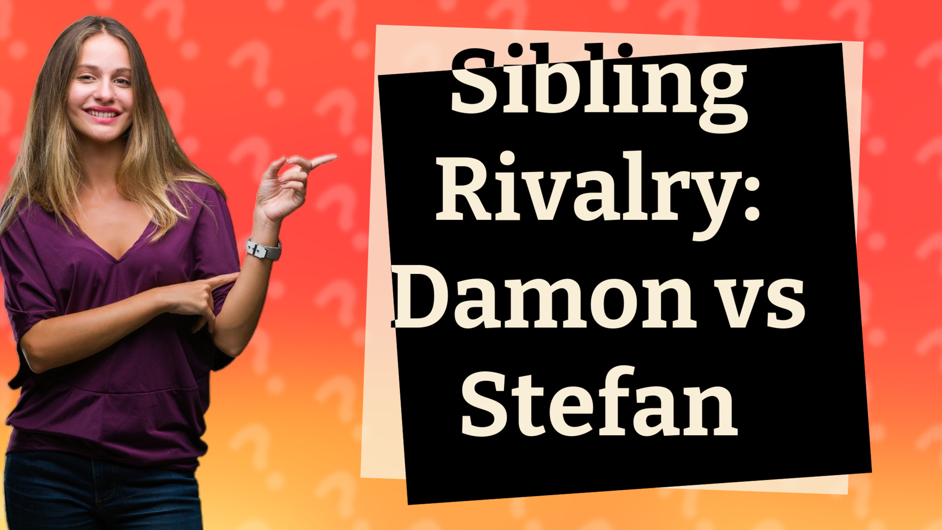 Sibling Rivalry: Damon vs Stefan
