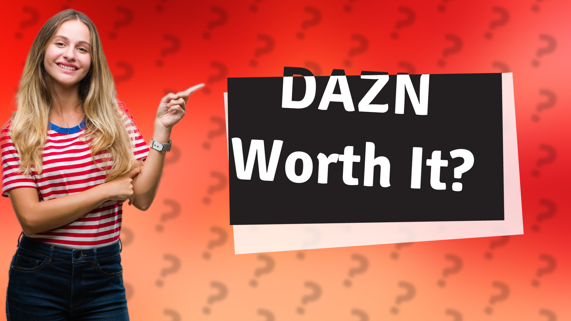 DAZN Worth It?