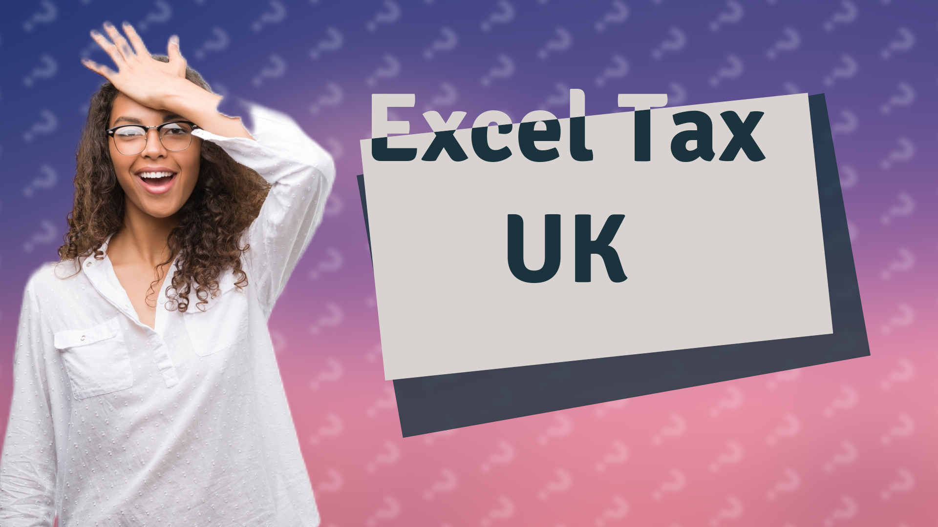 Excel Tax UK
