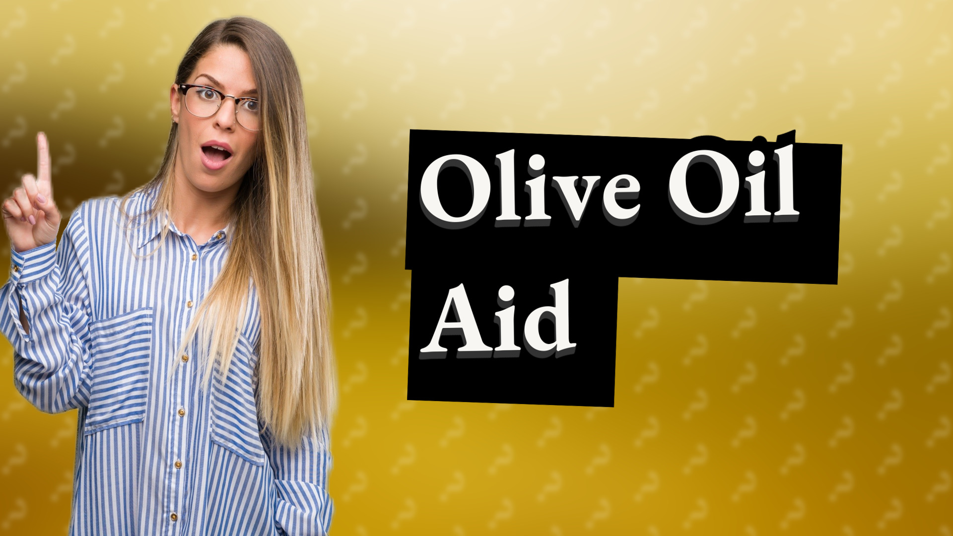 Olive Oil Aid
