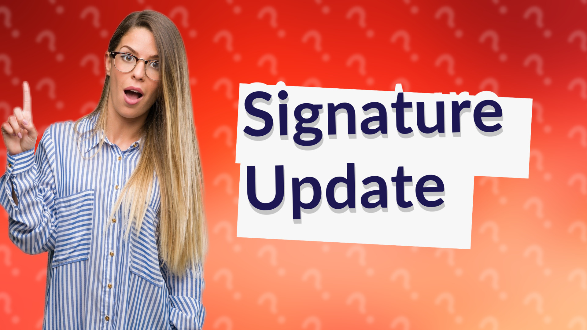 Signature Update