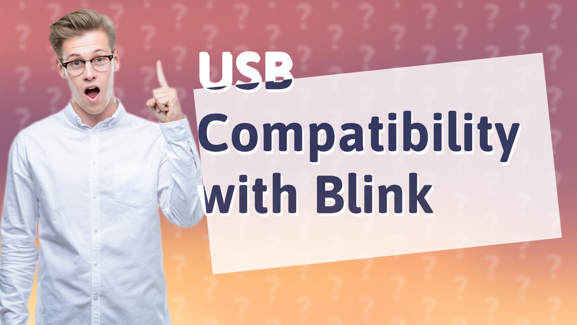 USB Compatibility with Blink