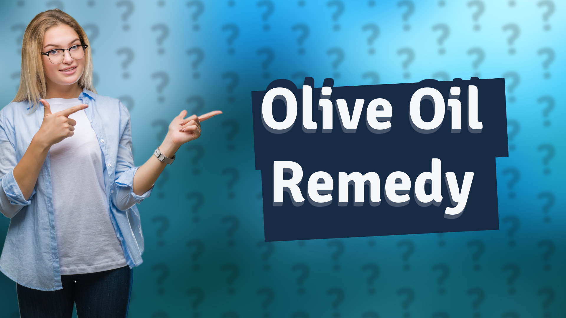 Olive Oil Remedy