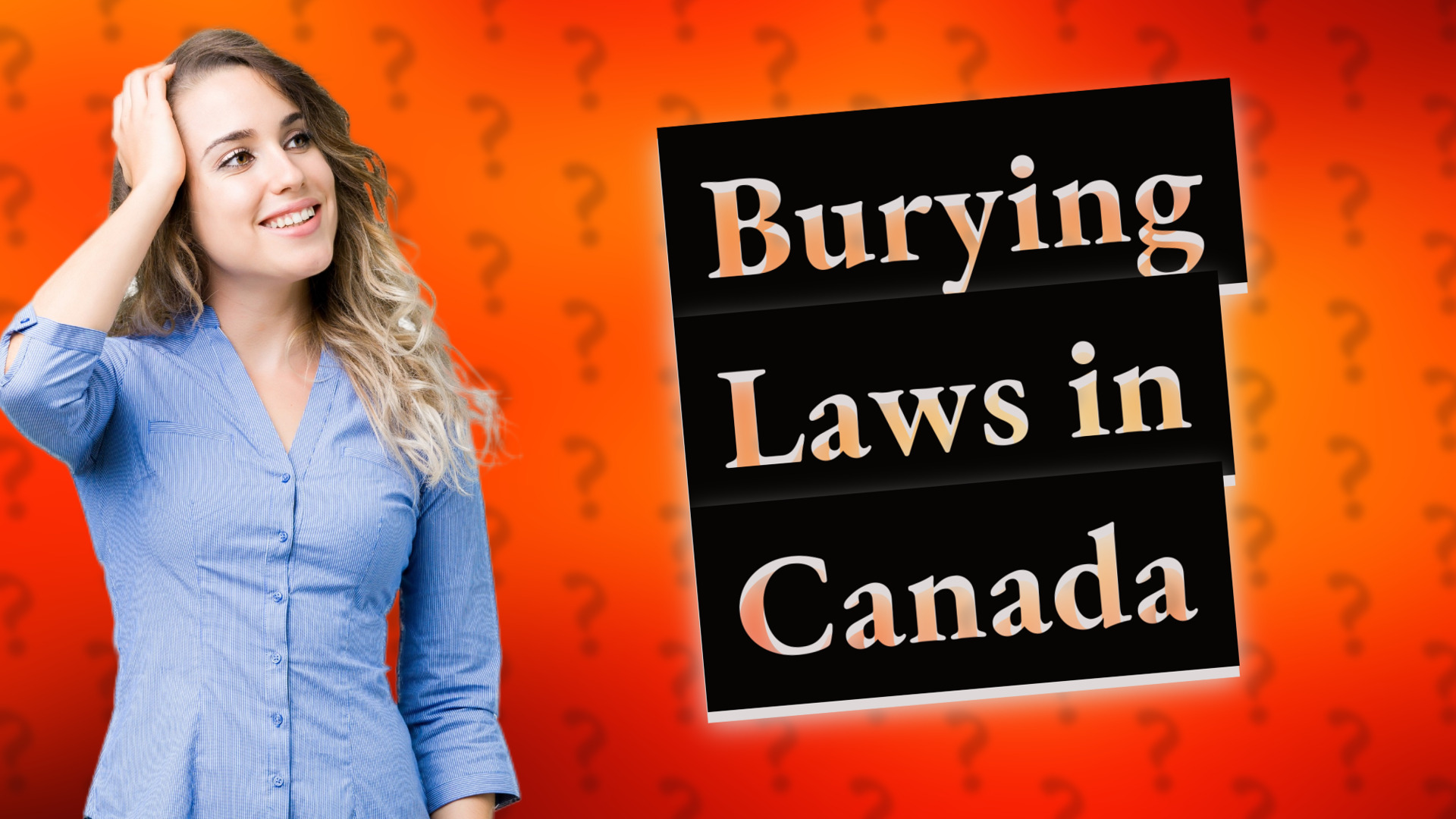 Burying Laws in Canada