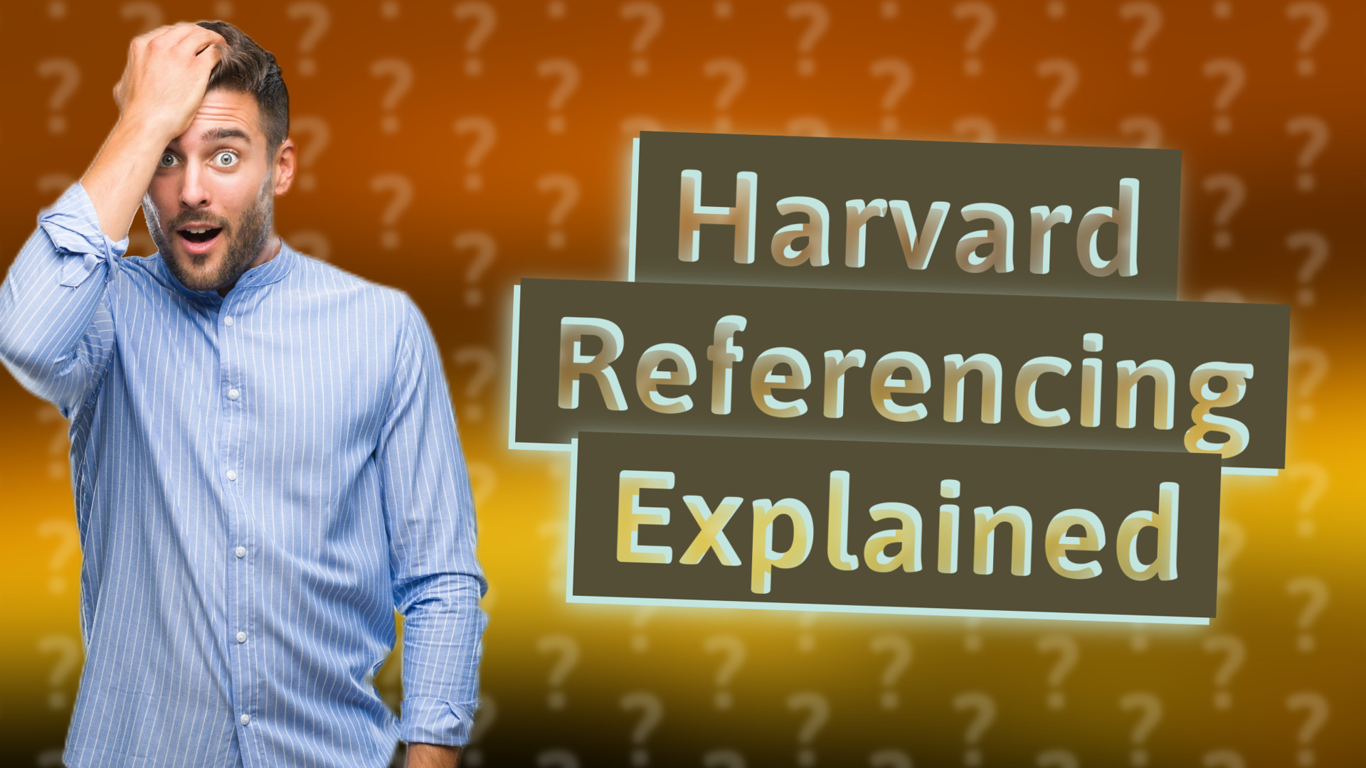 Harvard Referencing Explained