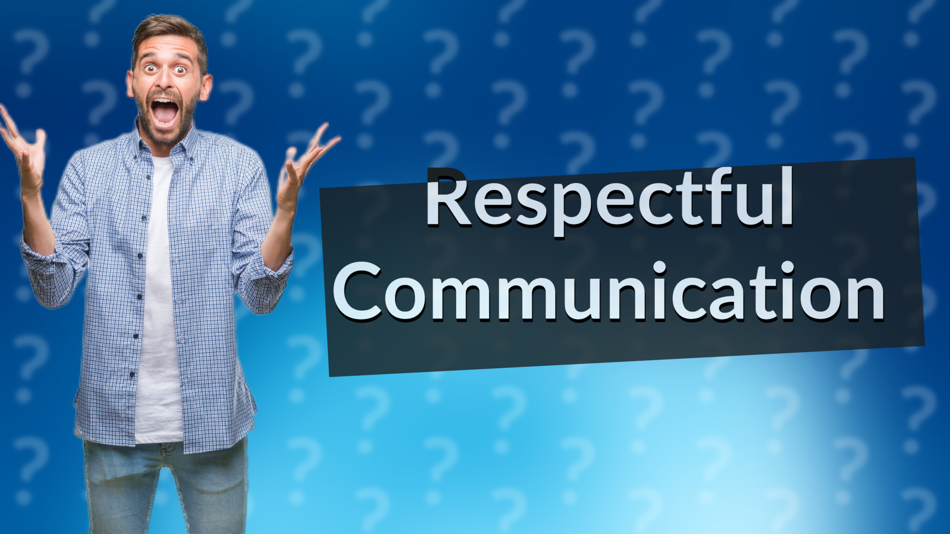 Respectful Communication