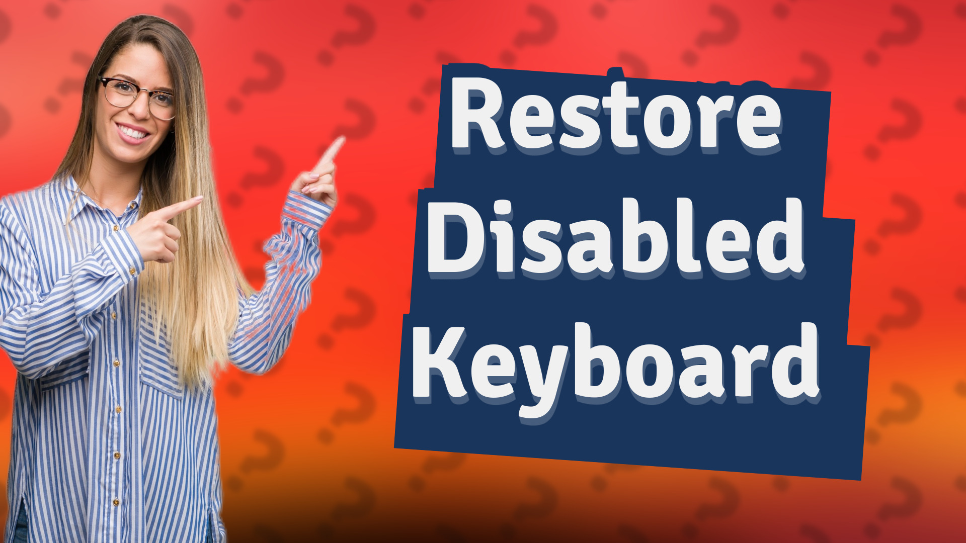 Restore Disabled Keyboard
