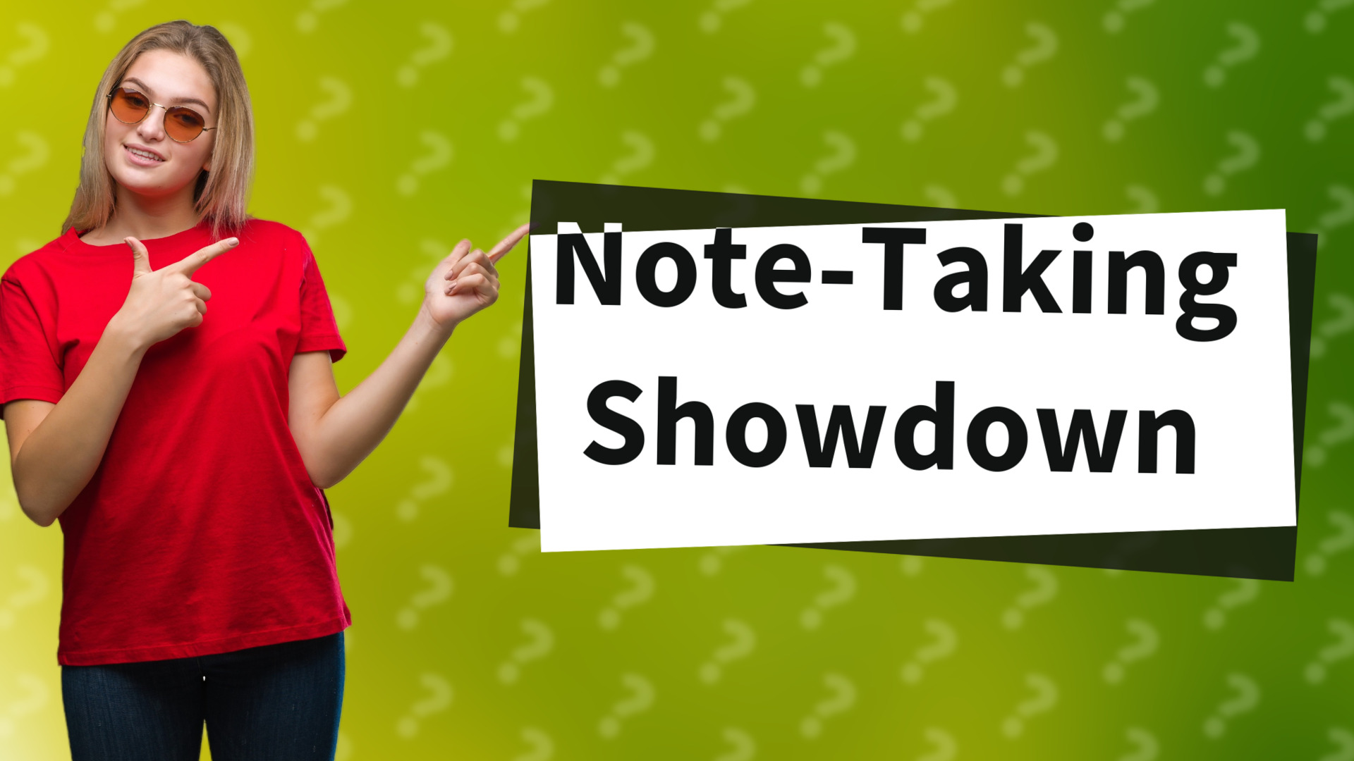 Note-Taking Showdown