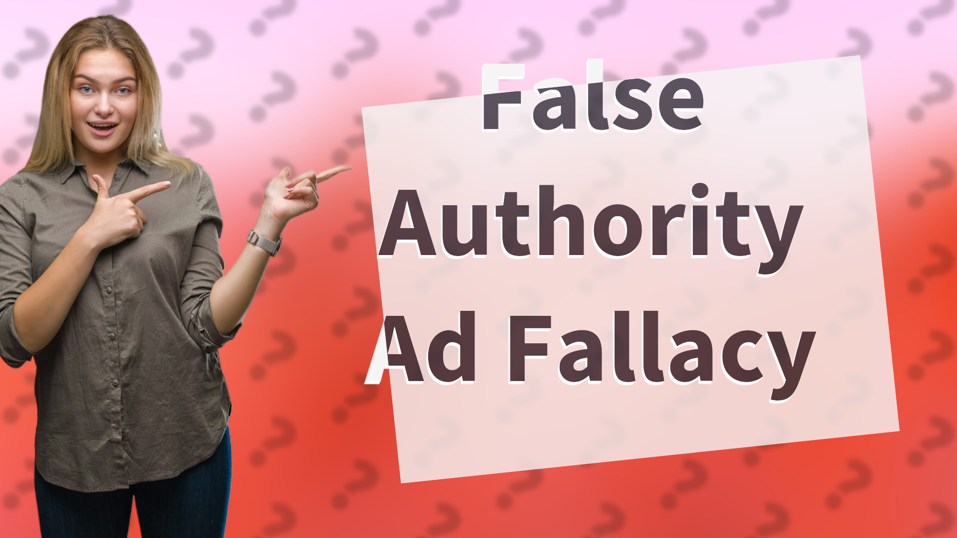 False Authority Ad Fallacy