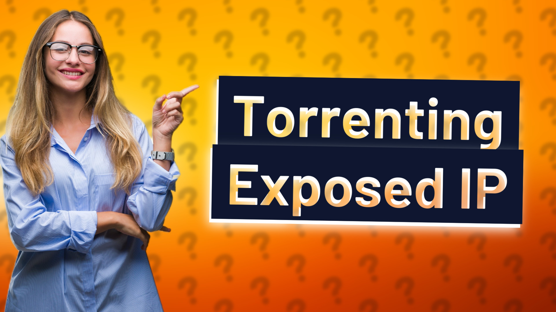 Torrenting Exposed IP