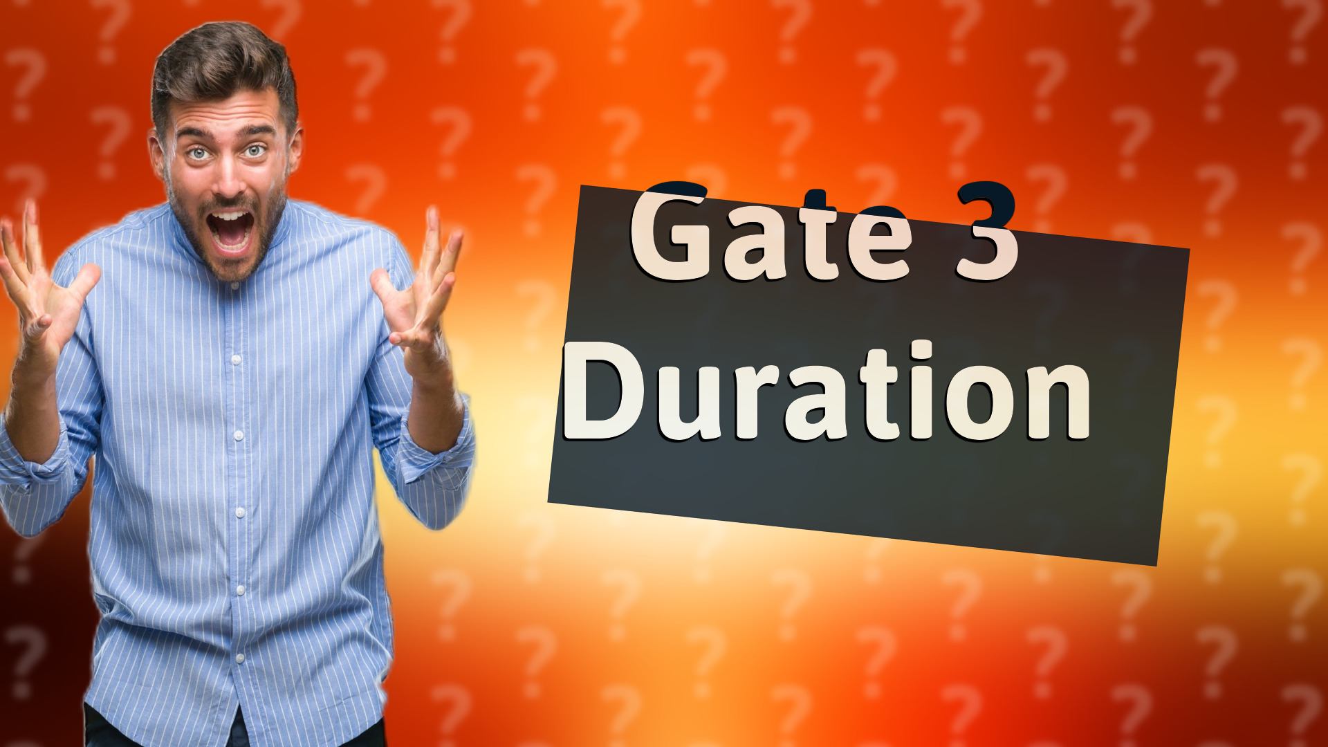 Gate 3 Duration