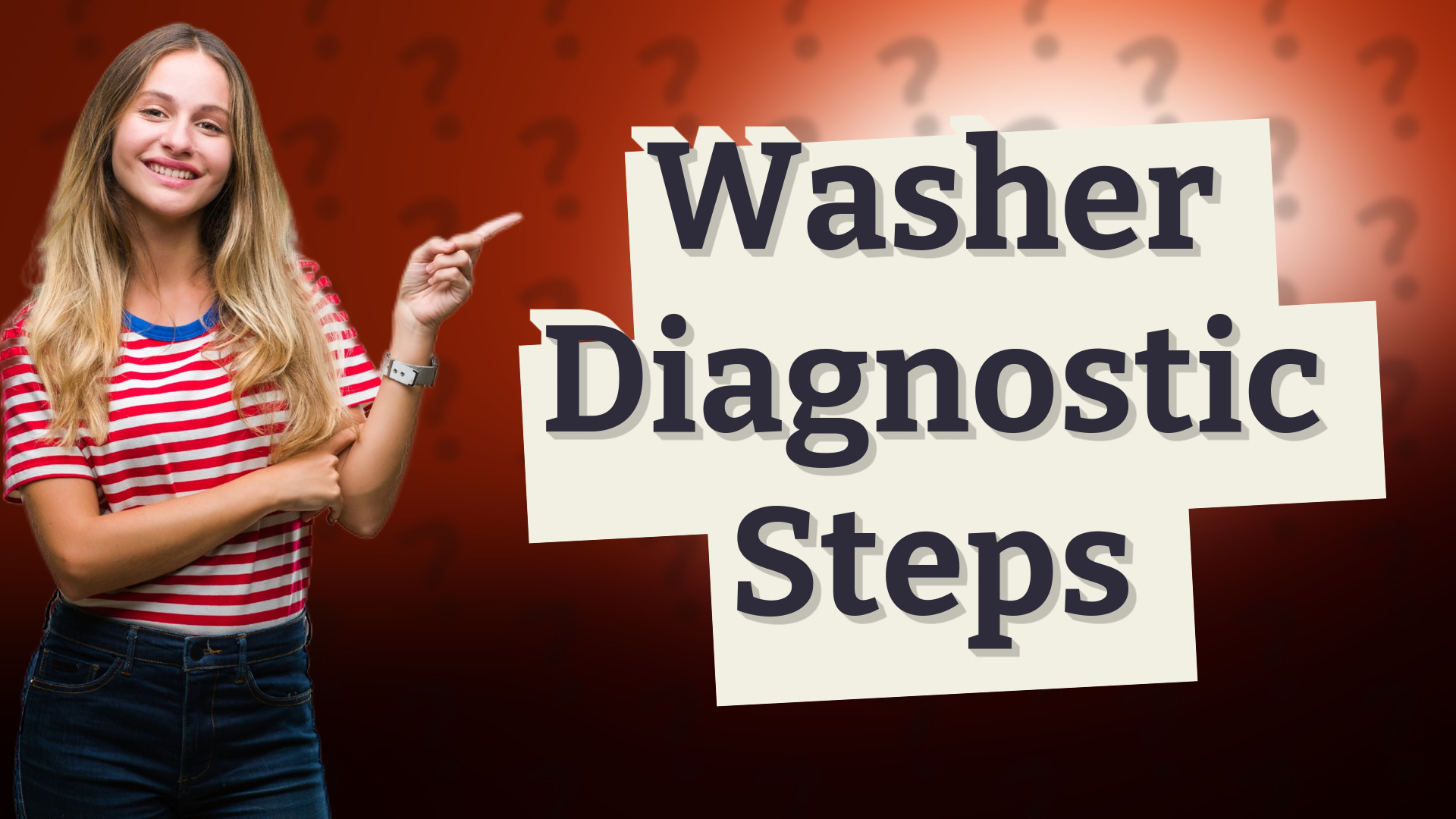 Washer Diagnostic Steps