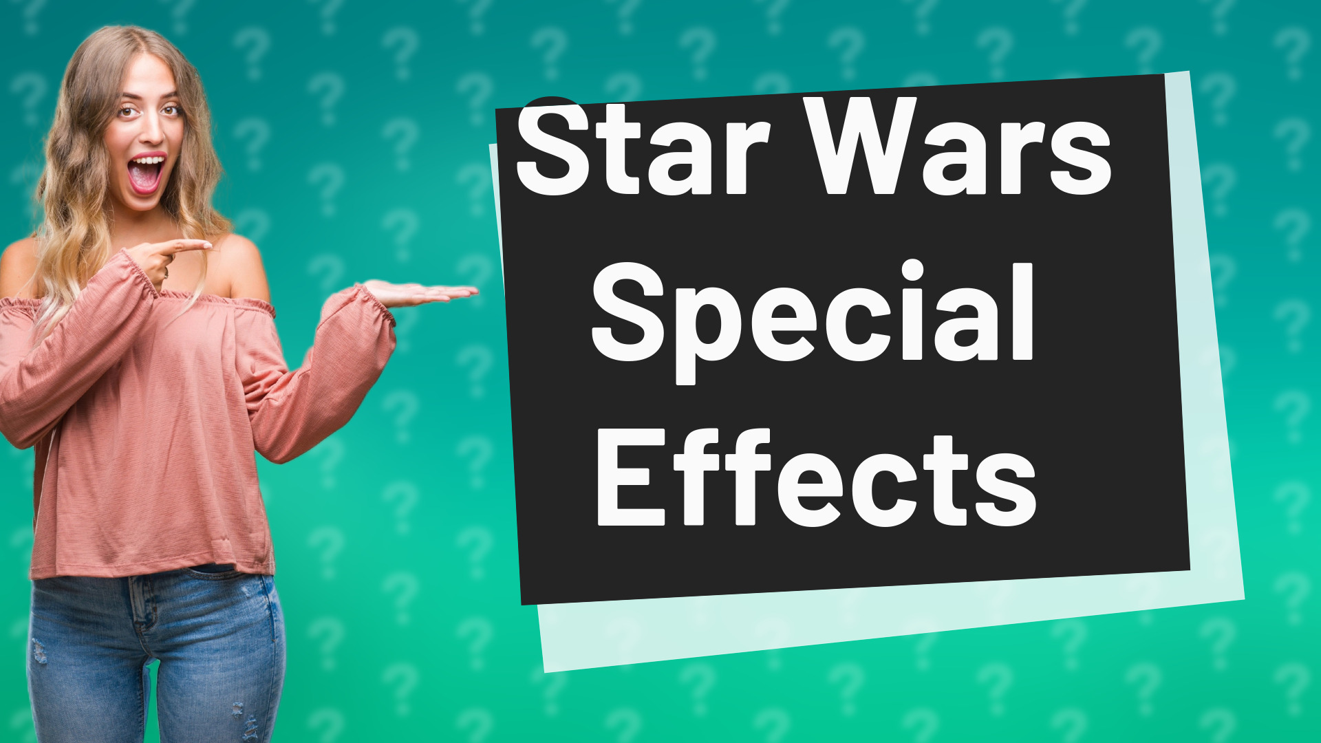 Star Wars Special Effects
