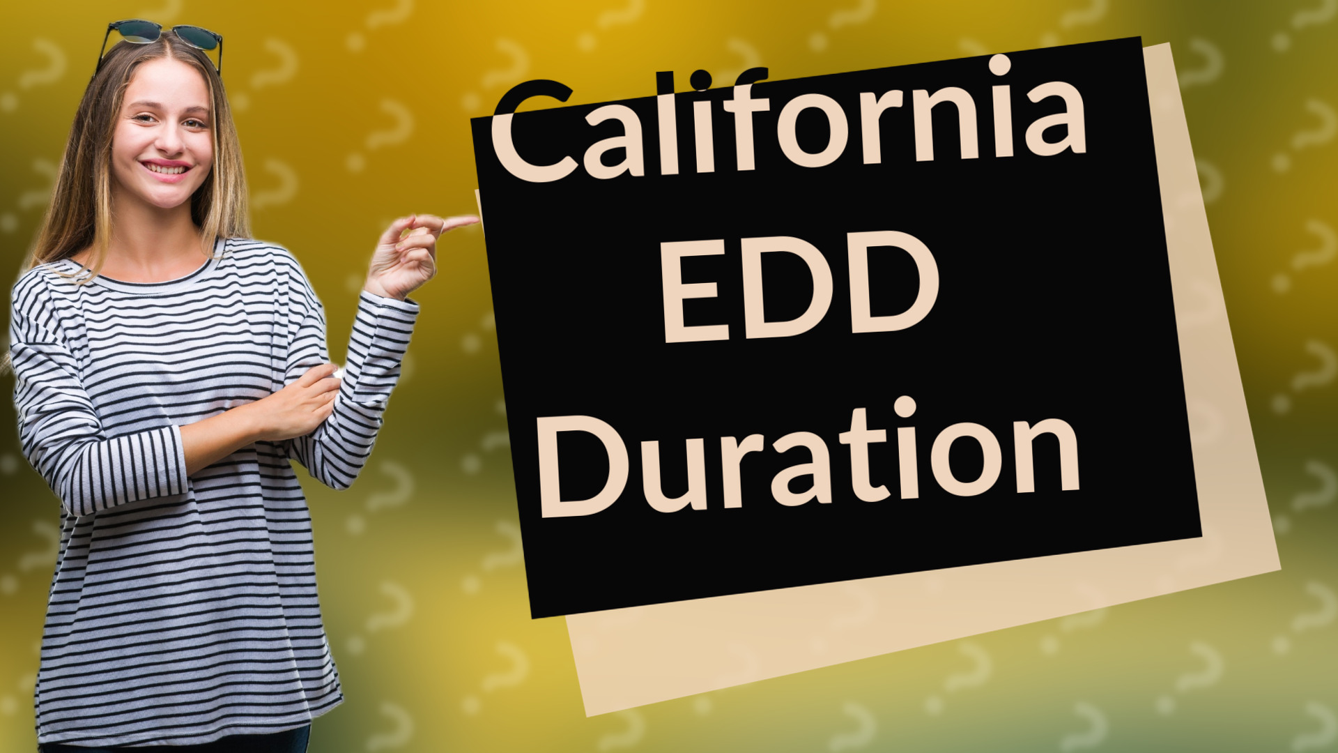California EDD Duration