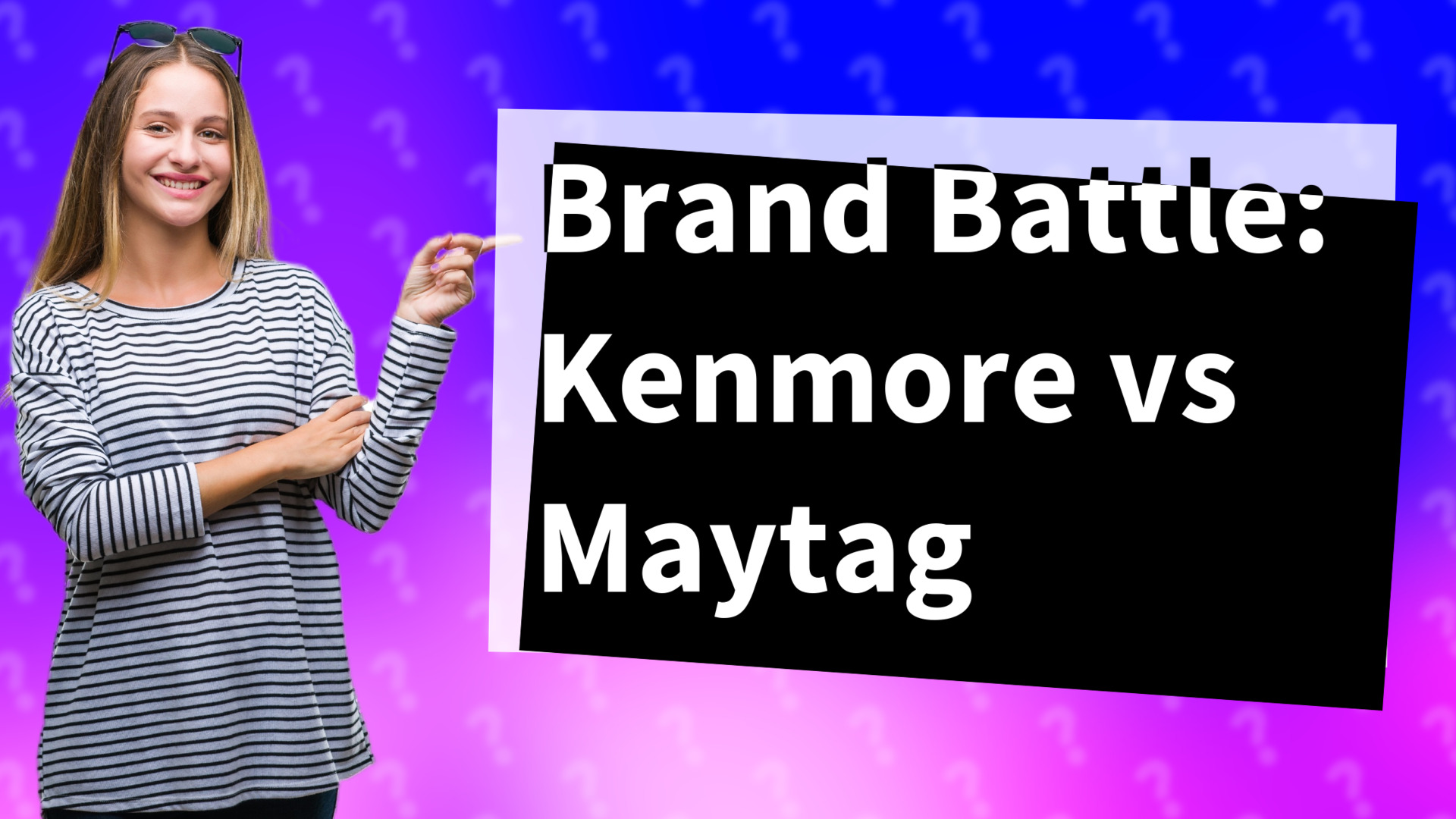 Brand Battle: Kenmore vs Maytag