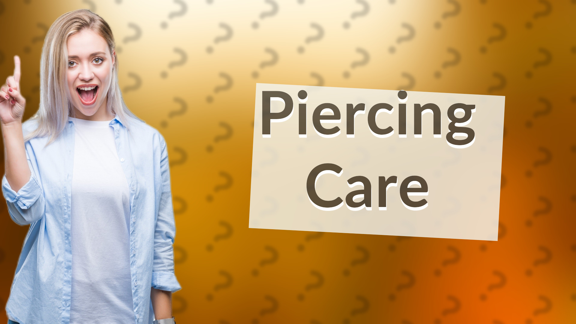 Piercing Care