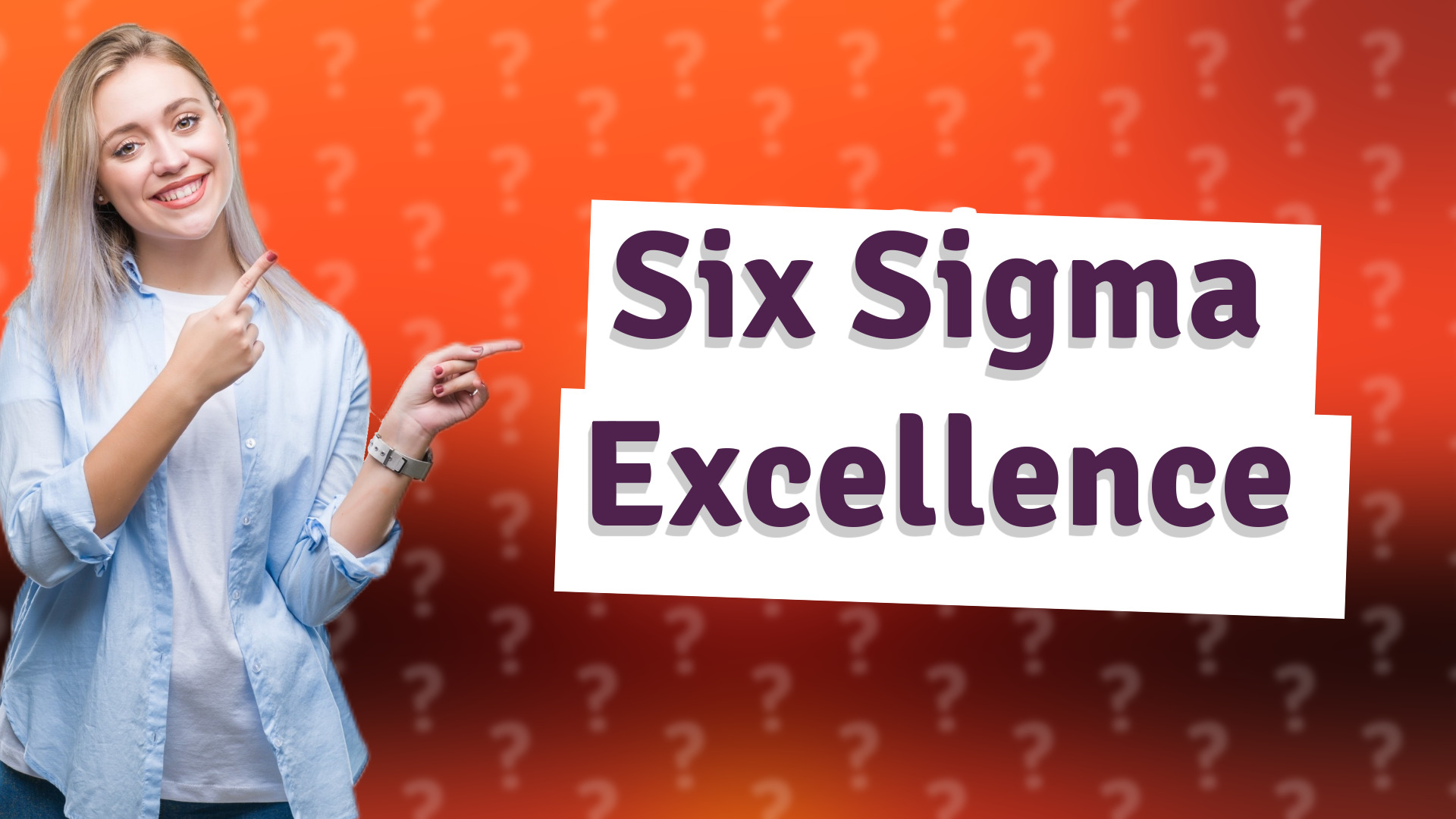 Six Sigma Excellence