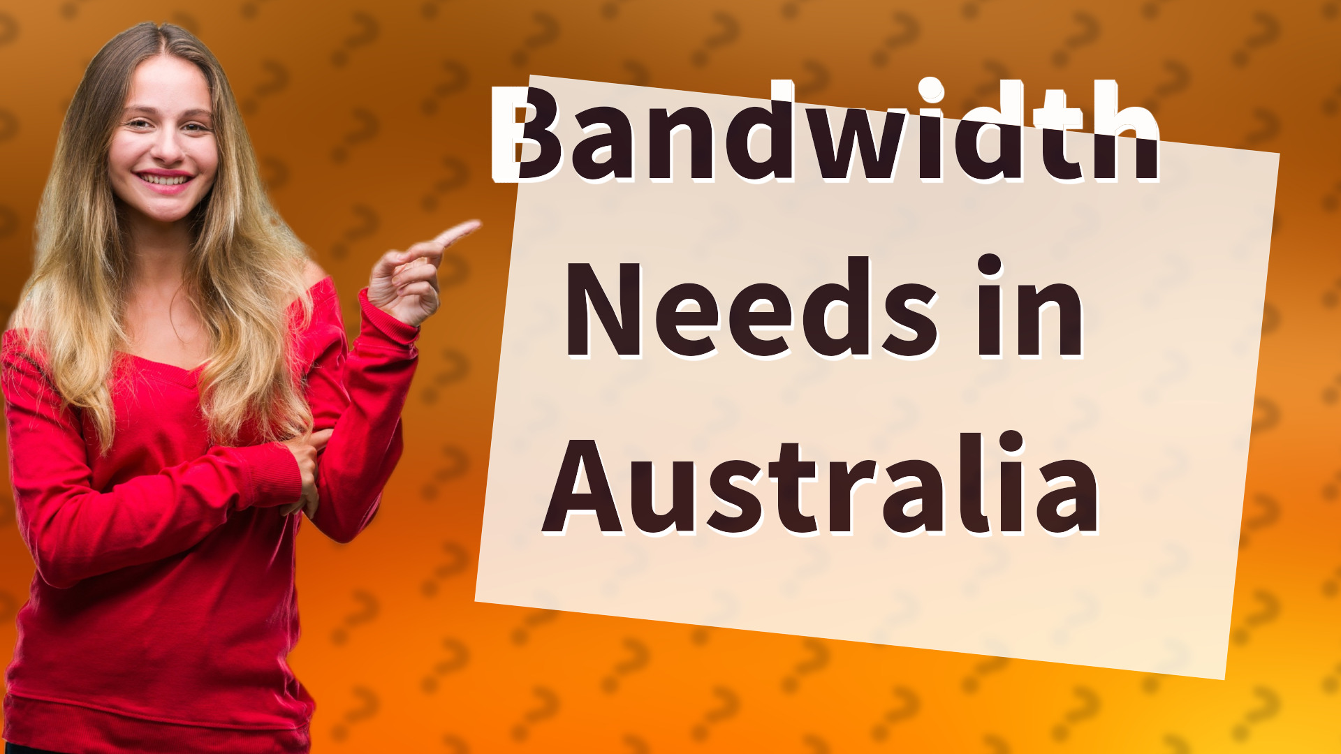 Bandwidth Needs in Australia