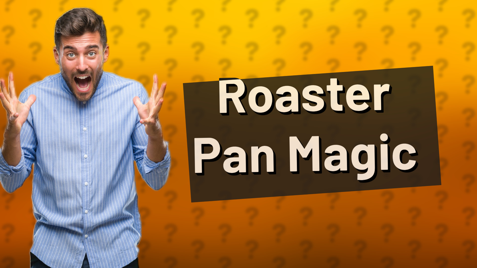 Roaster Pan Magic