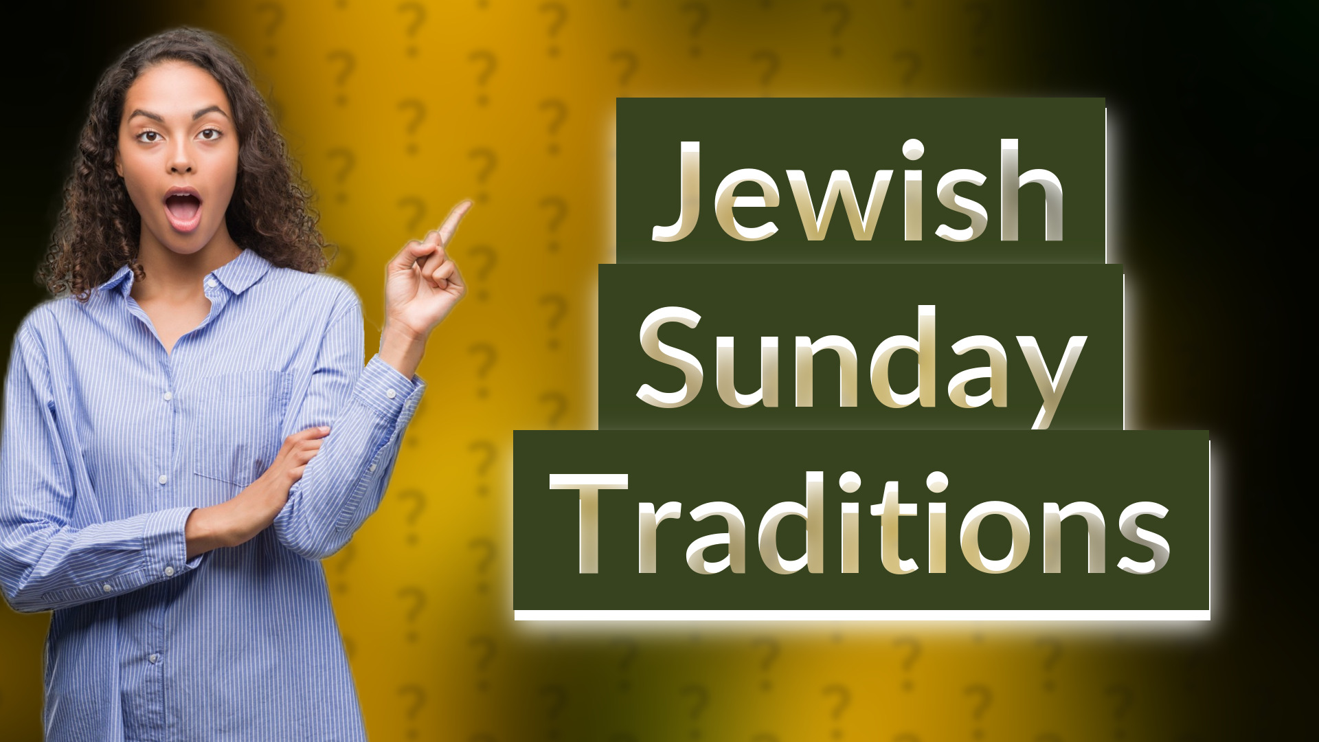 Jewish Sunday Traditions