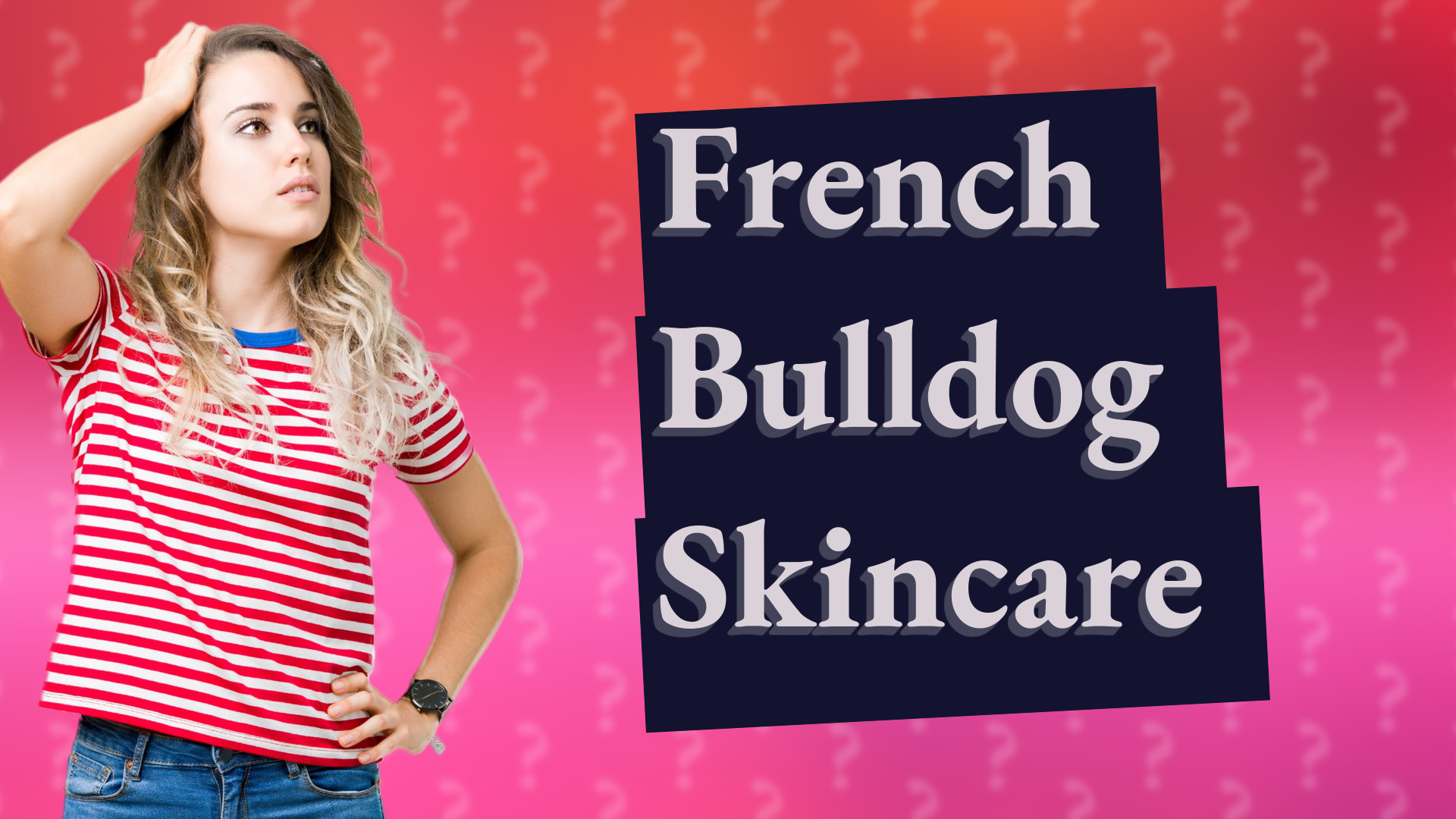 French Bulldog Skincare