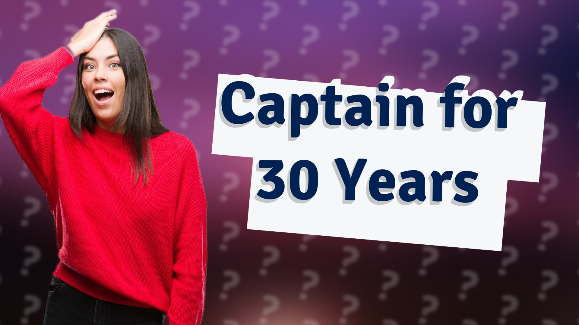 Captain for 30 Years