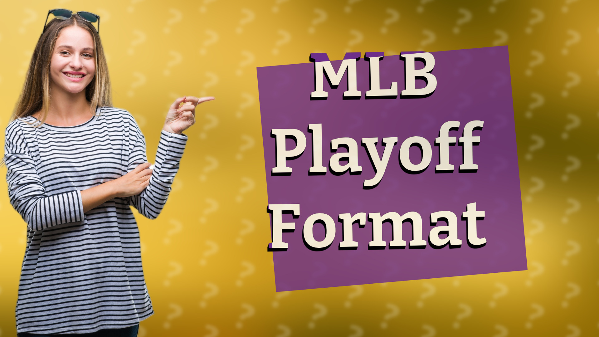 MLB Playoff Format