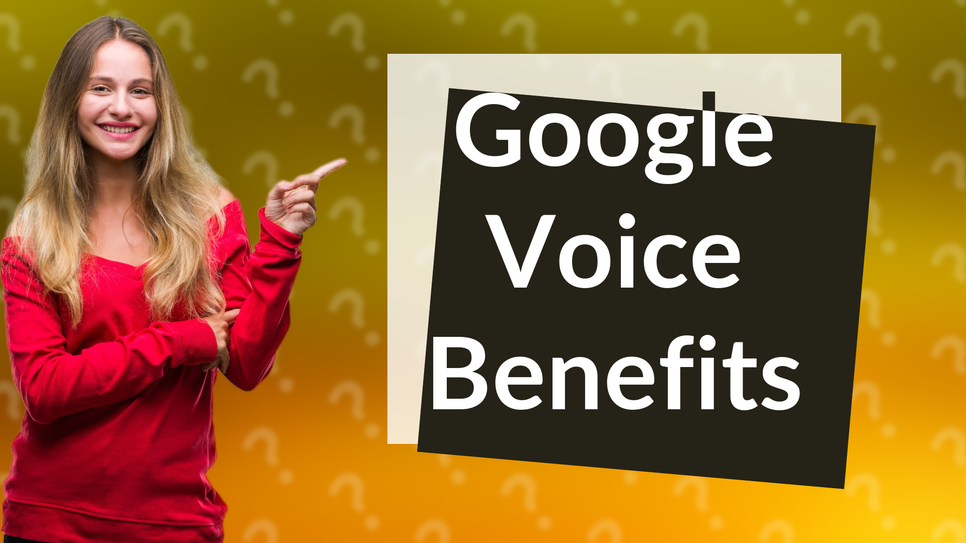 Google Voice Benefits