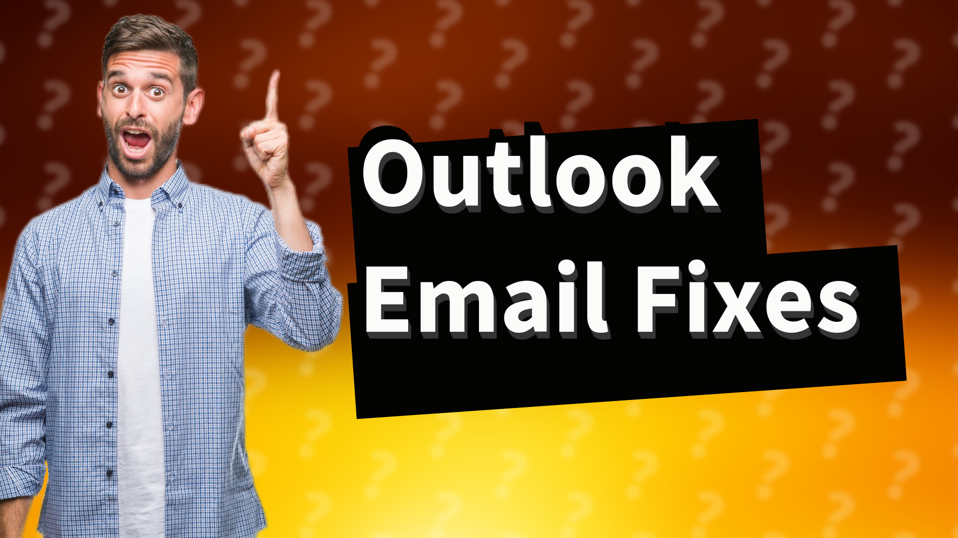 Outlook Email Fixes