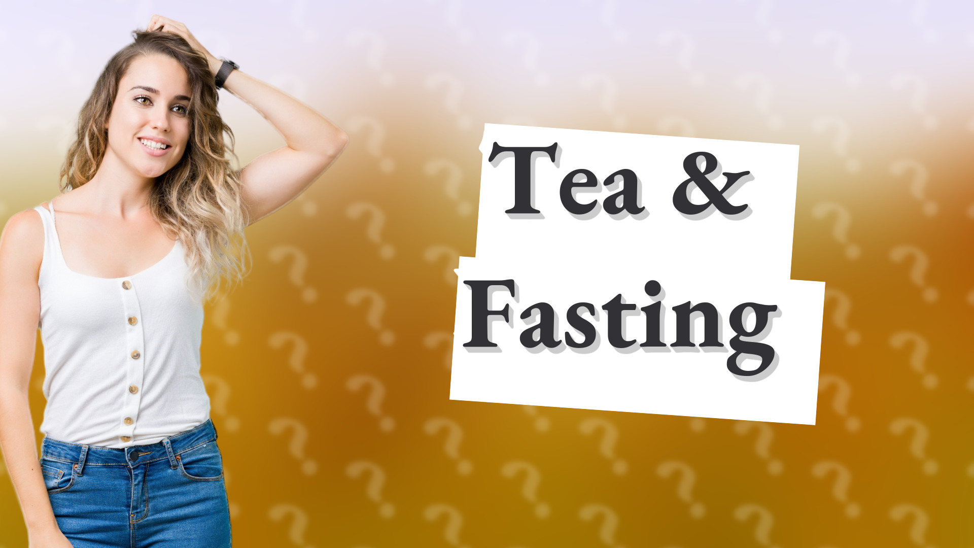 Tea & Fasting