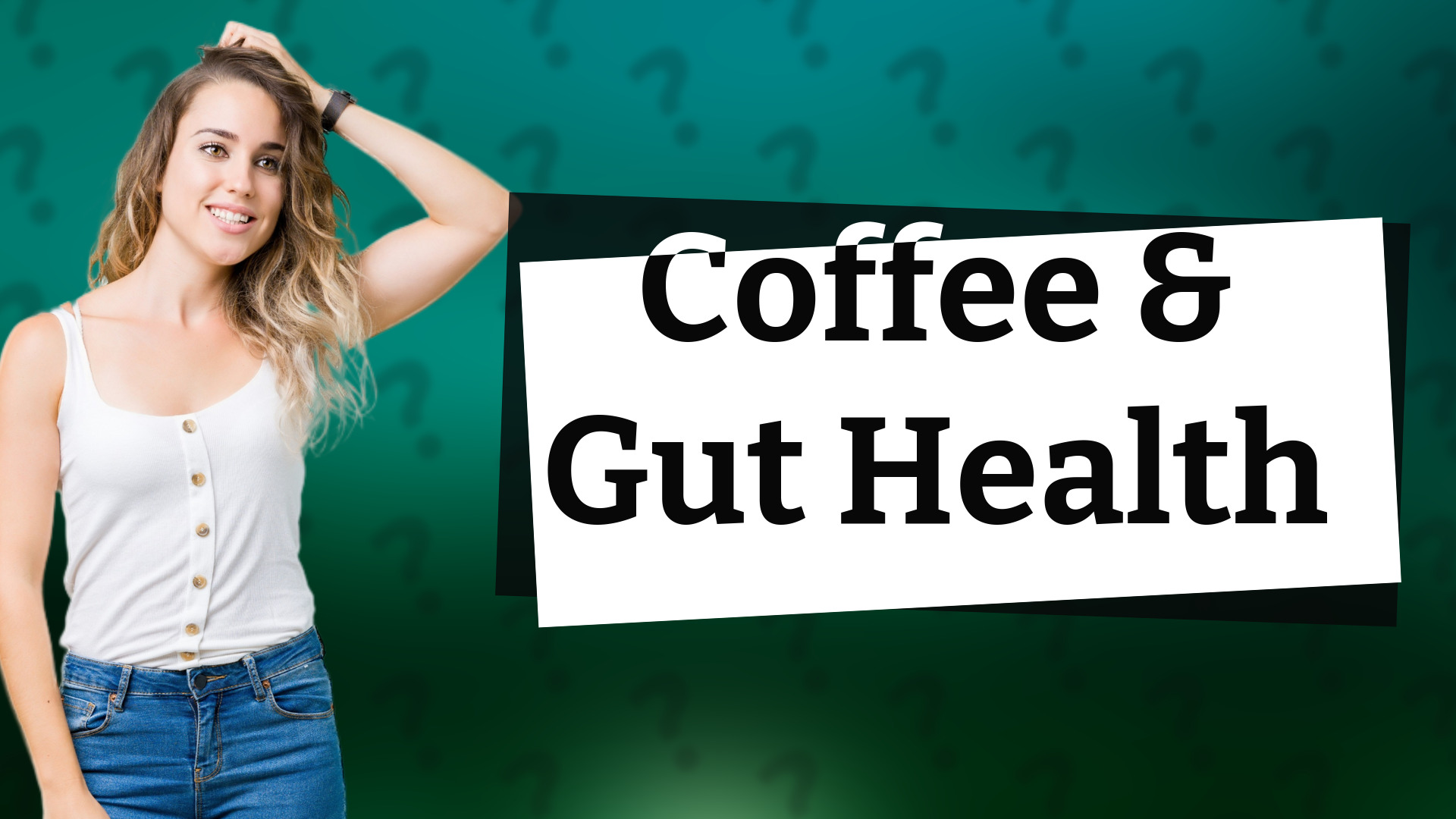 Coffee & Gut Health