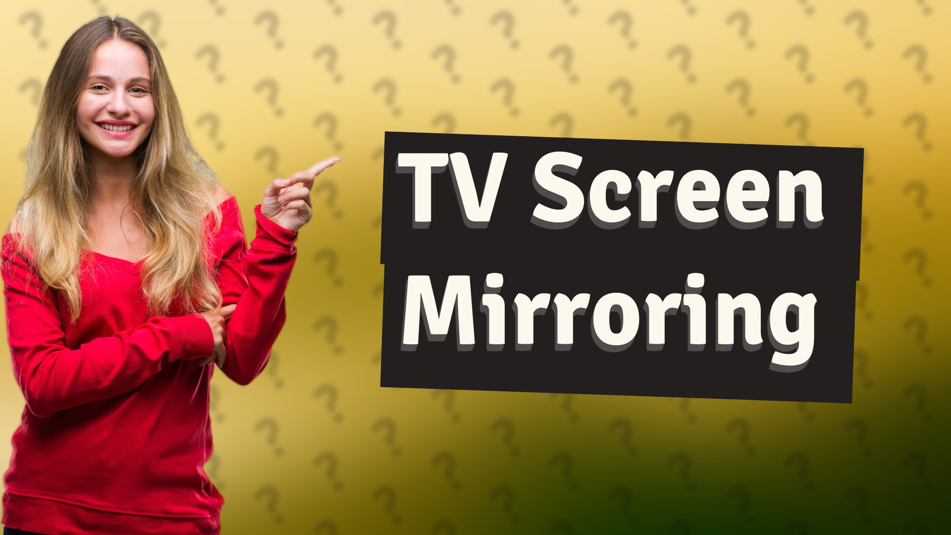 TV Screen Mirroring