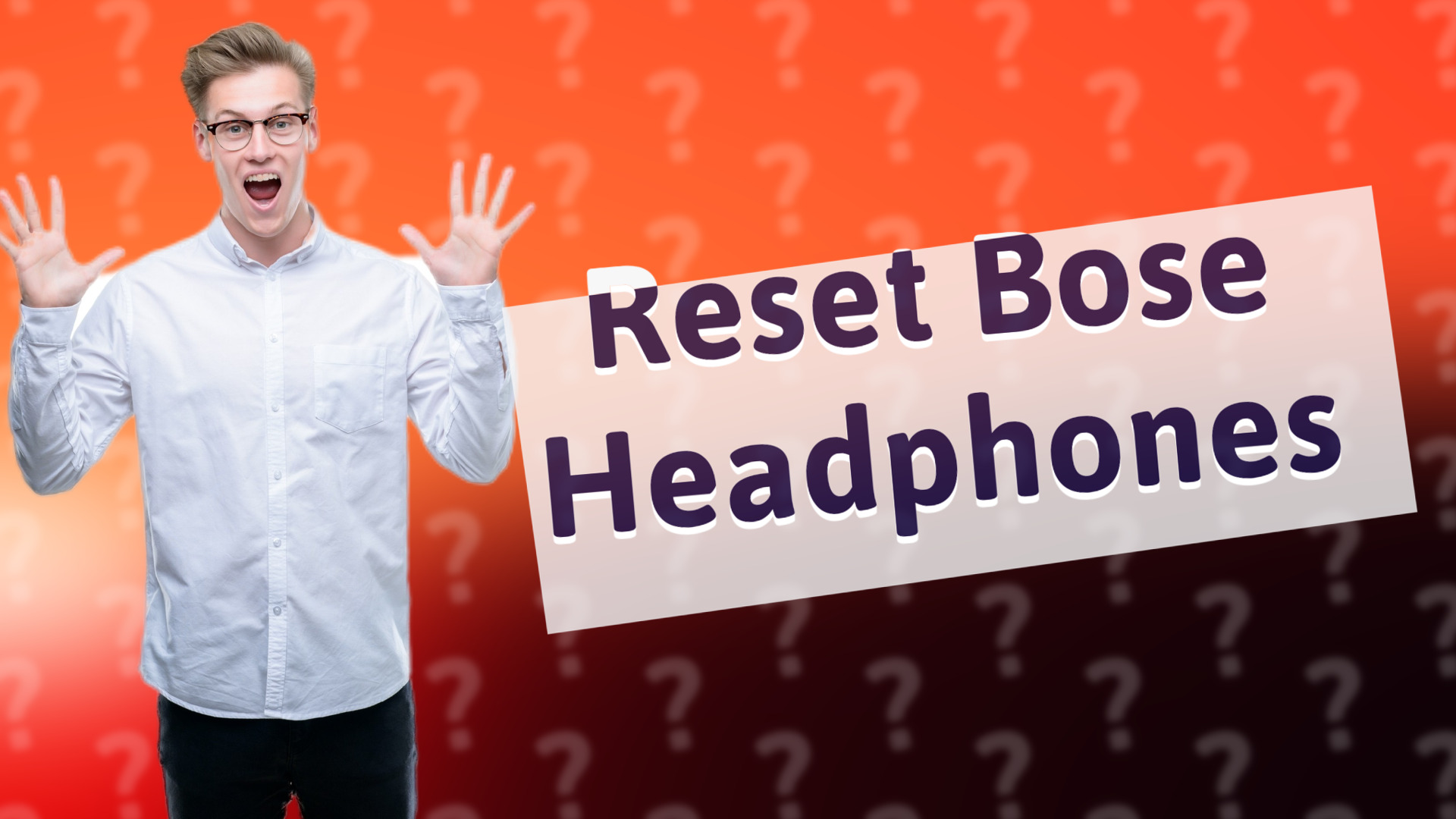 Reset Bose Headphones