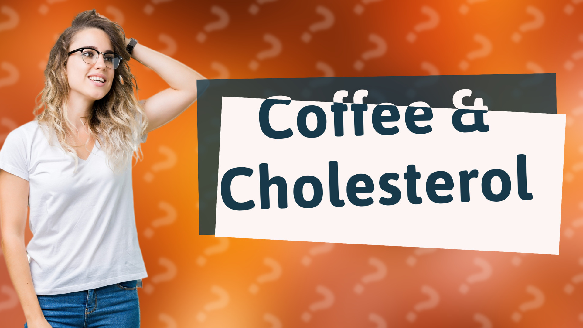 Coffee & Cholesterol