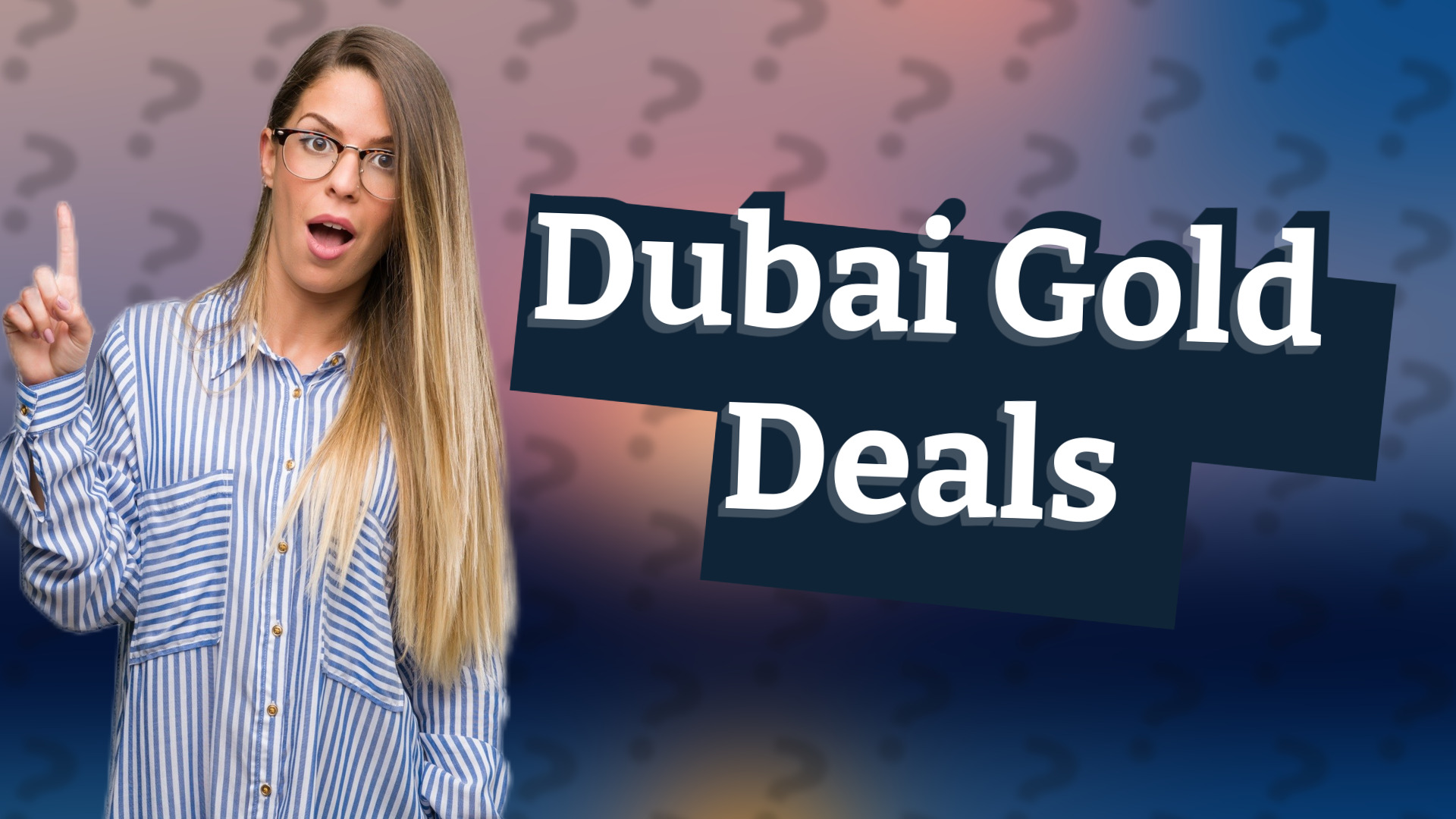 Dubai Gold Deals