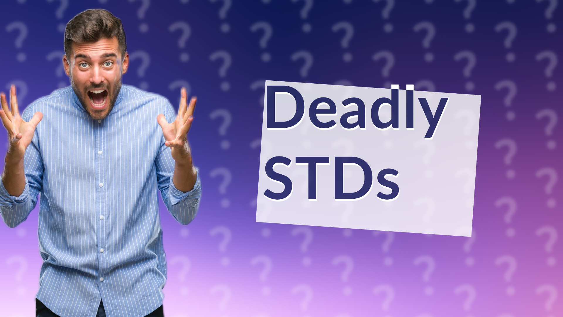 Deadly STDs