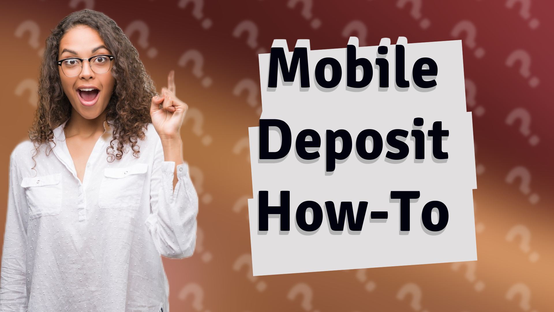 Mobile Deposit How-To