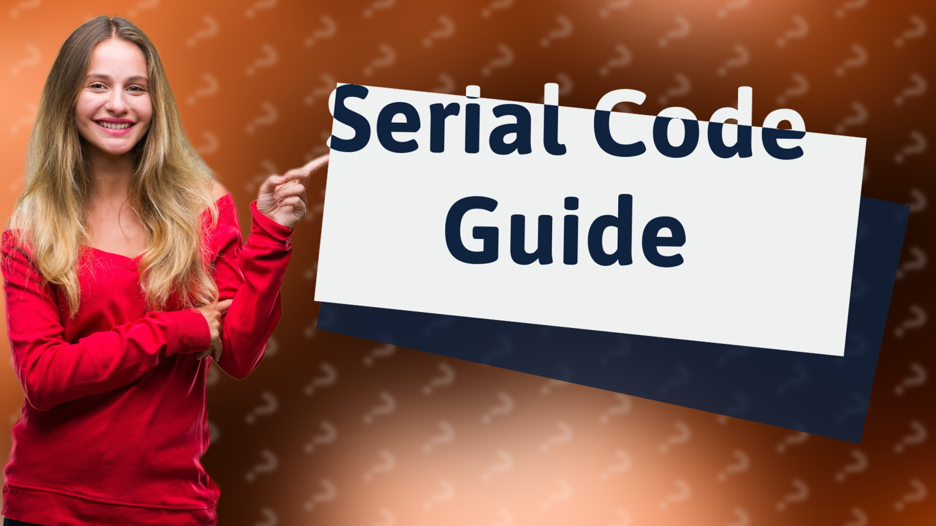 Serial Code Guide