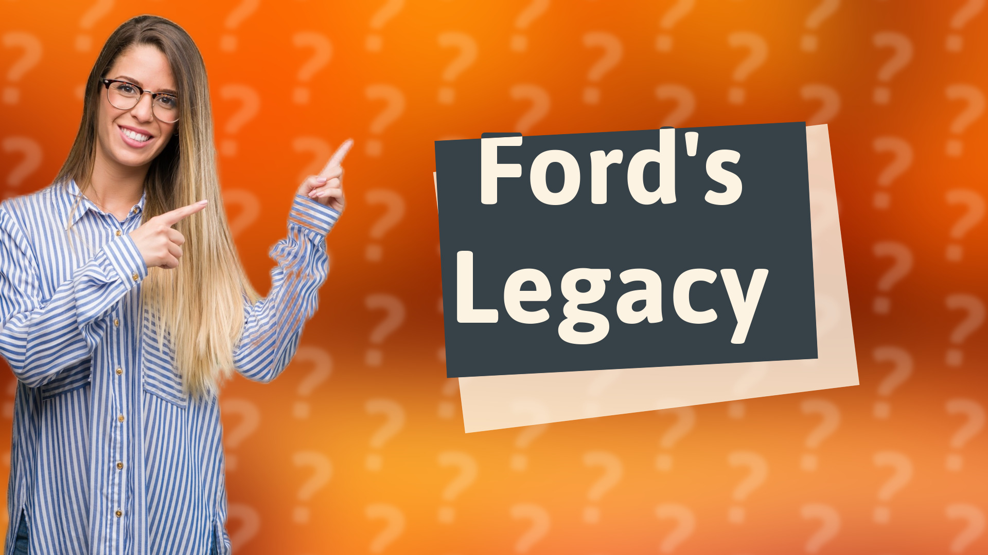 Ford's Legacy