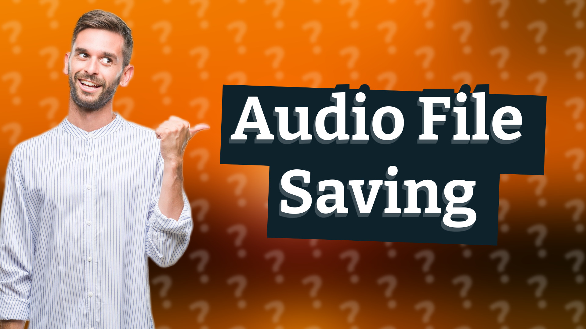 Audio File Saving