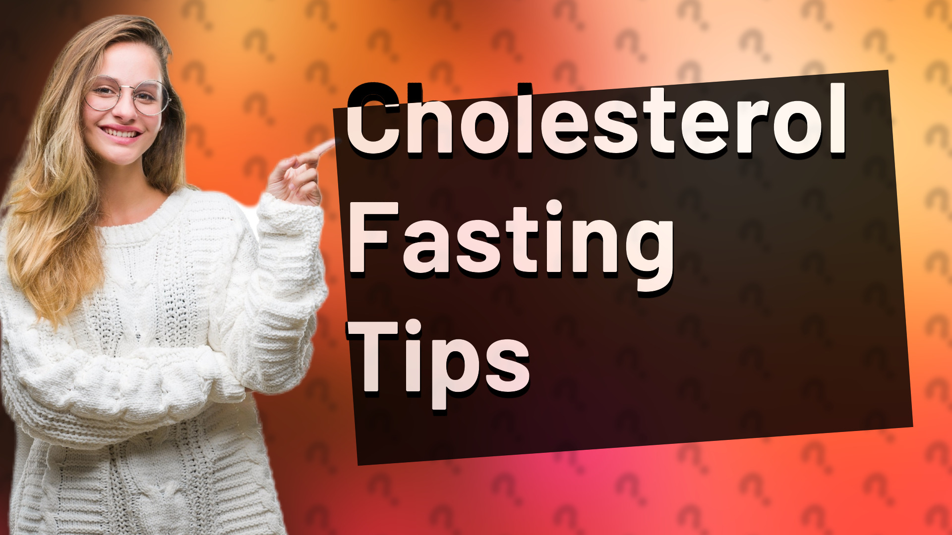 Cholesterol Fasting Tips