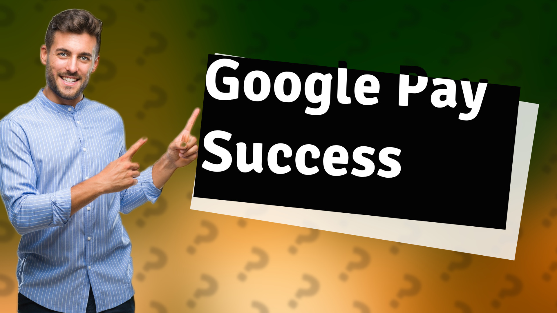 Google Pay Success