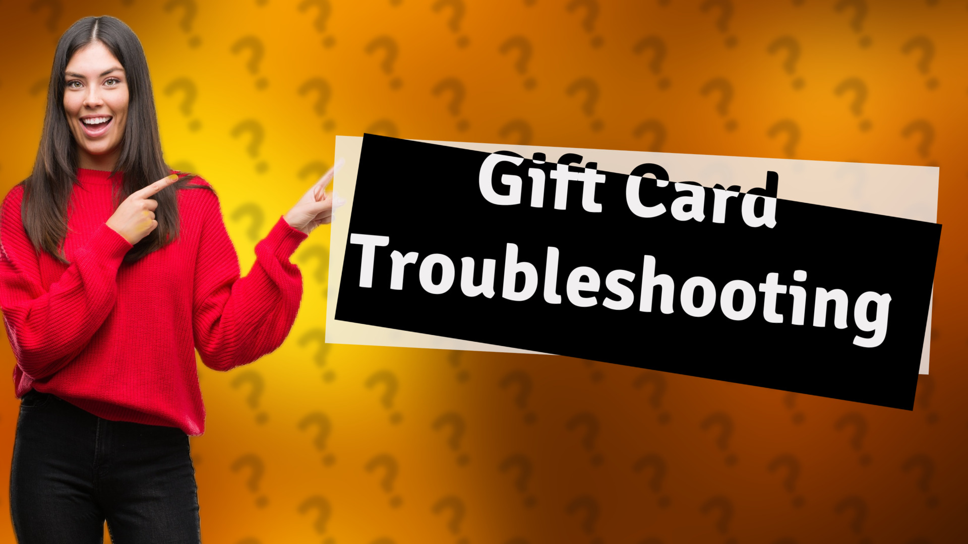 Gift Card Troubleshooting