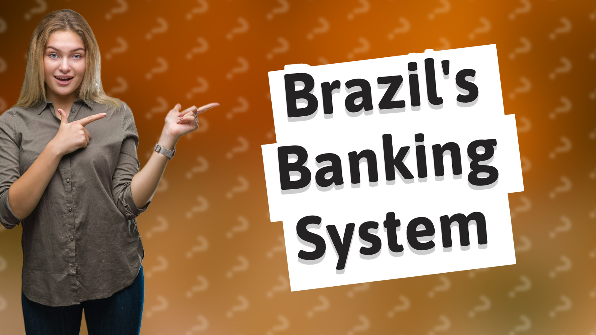 Brazil's Banking System