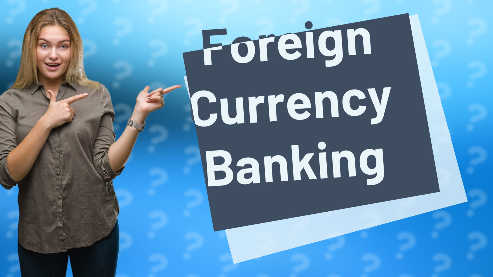 Foreign Currency Banking